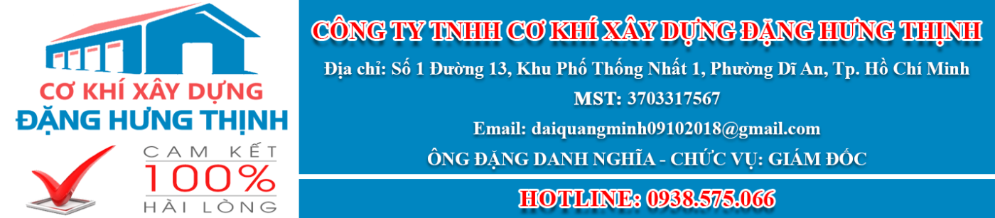Công Ty TNHH Cơ Khí Xây Dựng Đặng Hưng Thịnh 